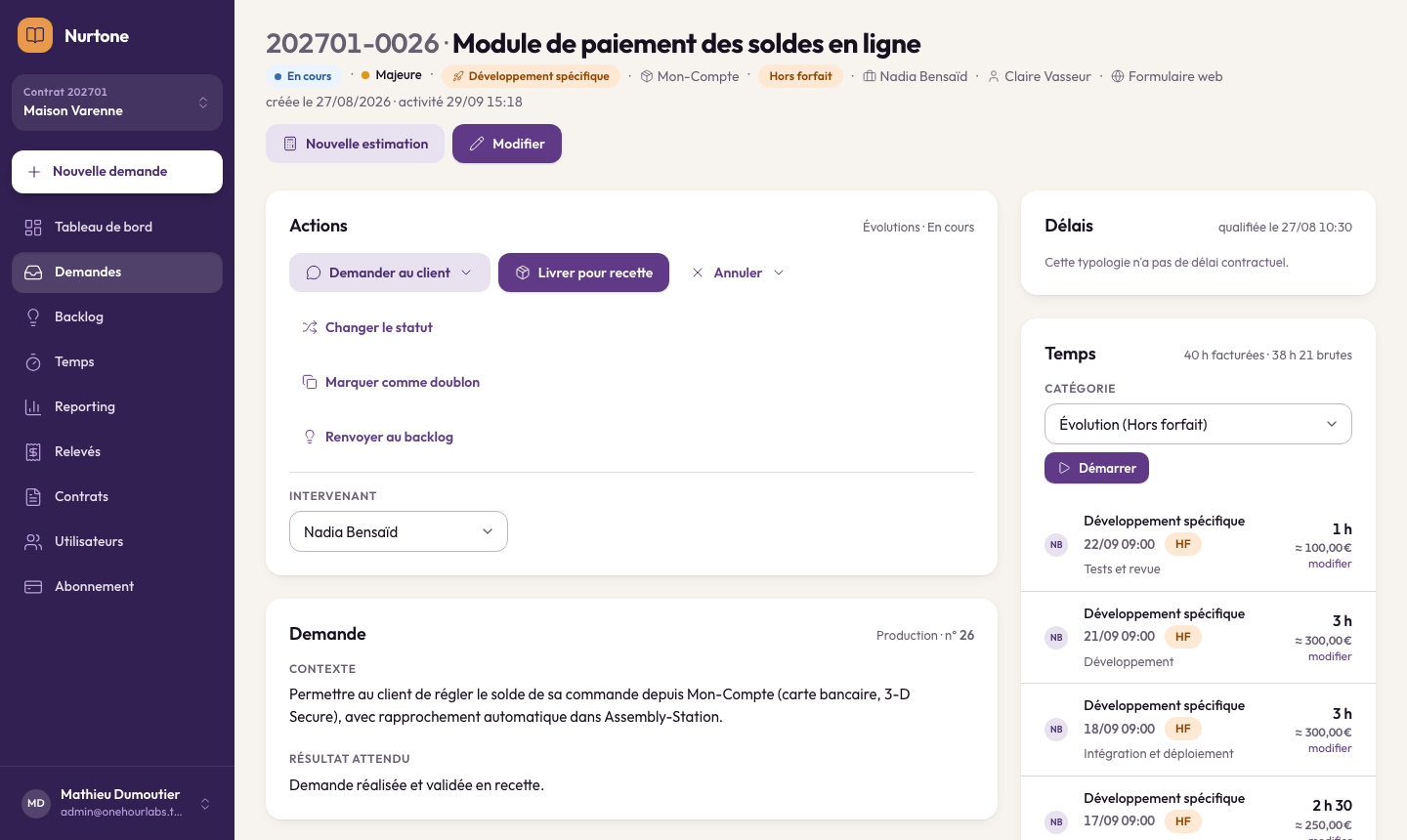 Fiche d'une demande hors forfait côté prestataire : actions disponibles, intervenant, contexte et résultat attendu, estimation avec GO accordé, temps facturé et temps brut, saisies de temps à la tranche.